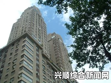 特朗普女婿在纽约建50层公寓，住满中国富豪