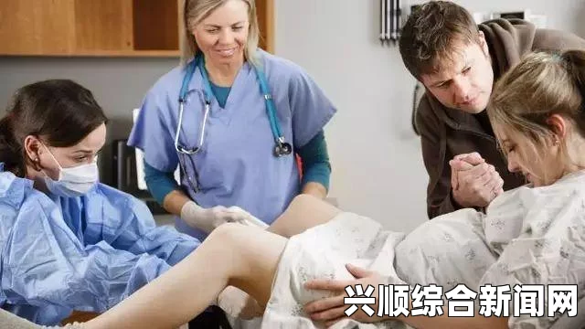 男子胎头被硬生生坐回去：分娩过程中医疗风险如何避免？探讨安全分娩的有效措施与注意事项